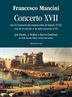 F. Mancini: Concerto 17, Fl2VlBc (Pa+St)