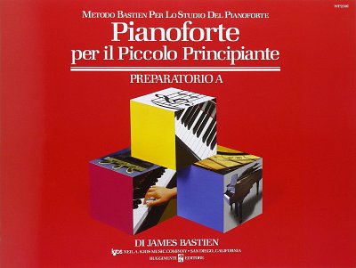 J. Bastien: Pianoforte per il Piccolo Principiante, Klav