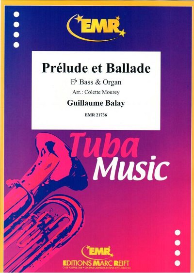G. Balay: Prélude et Ballade, TbEsOrg (OrpaSt)