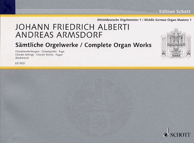 A.J.F./.A. Andreas: Sämtliche Orgelwerke Band 1, Org