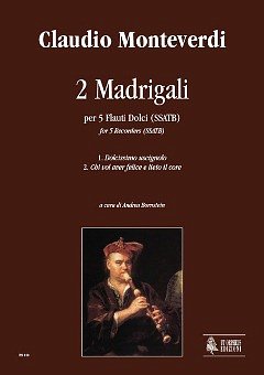 C. Monteverdi: 2 Madrigals, 5Blf (Pa+St)