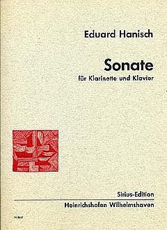 Hanisch Eduard: Sonate für Klarinette und Klavier