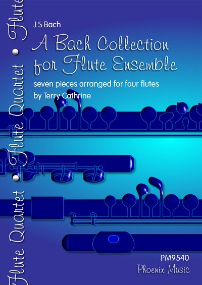 DL: J.S. Bach: A Bach Collection for Flute Ensemble, 4Fl