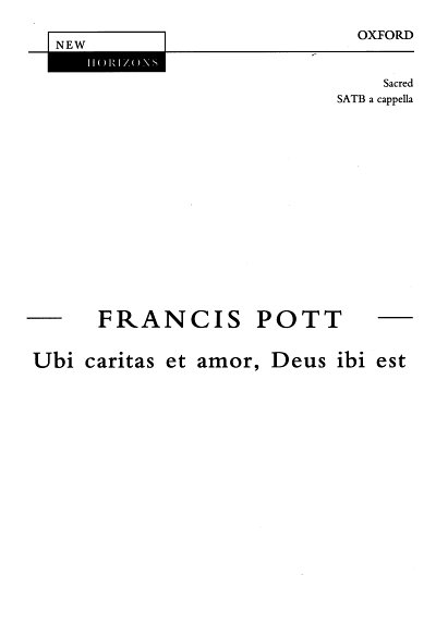 F. Pott: Ubi caritas et amor, Deus ibi est