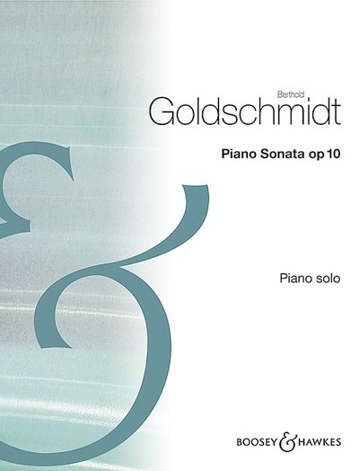 B. Goldschmidt: Sonata op. 10