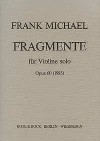 F. Michael: Fragmente Op 60 (1985)