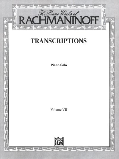 S. Rachmaninow: Transcriptions 7