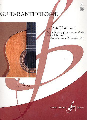 J. Horreaux: Guitaranthologie 3, Git (+CD)