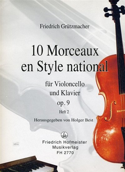 F. Grützmacher: 10 Morceaux en style national op.9 Band 2