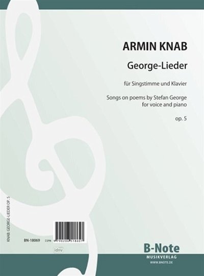 K.A. (1881-1951): George-Lieder für Singstimme und , GesKlav
