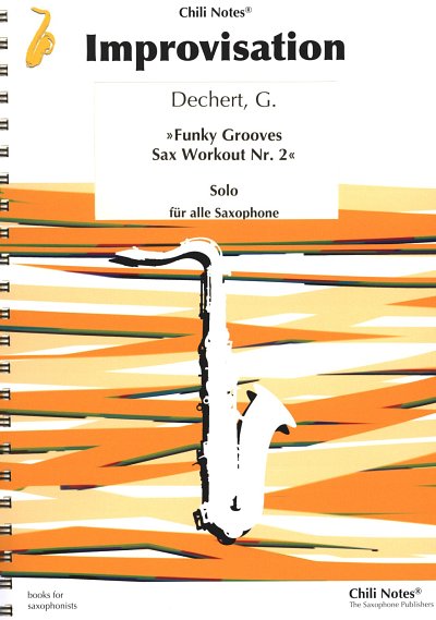 G. Dechert: Funky Grooves Sax Workout 2, Sax (+CD)
