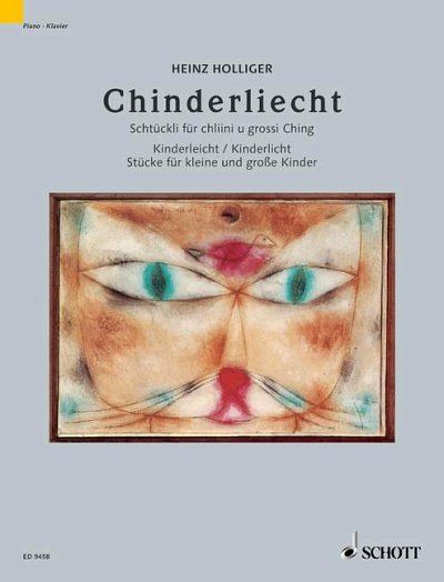 DL: H. Holliger: Chinderliecht (Kinderleicht / Kinderl, Klav