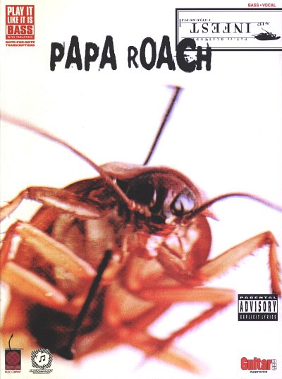 Papa Roach: Infest (Play It Like It Is)