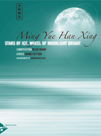 Wiant Bliss + T.'Ien Ching Fu: Ming You Han Xing - Stars Of Ice Wheel Of Moonlight Bright