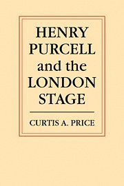 C. Price: Henry Purcell and the London Stage (Bu)