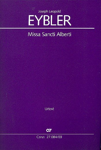 J. Edler von Eybler: Missa Sancti Alberti, SolGchOrchOr (KA)