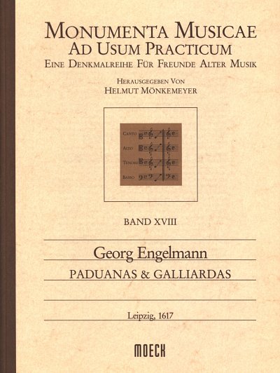 Engelmann Georg: Paduanas + Galliardas Monumenta Musicae Ad 