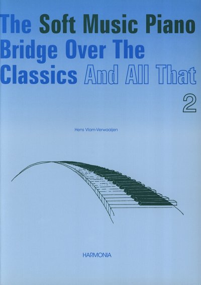 The soft music piano Bridge over the ... Vol. 2, Klav