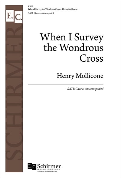 H. Mollicone: When I Survey the Wondrous Cr, Gch;Klav (Chpa)