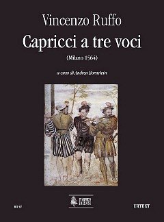 V. Ruffo: Capricci a tre voci (Milano 1564)