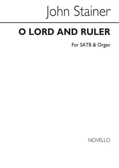 J. Stainer: O Lord And Ruler, GchOrg (Chpa)