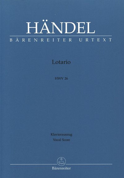 G.F. Händel: Lotario HWV 26, GsGchOrch (KA)