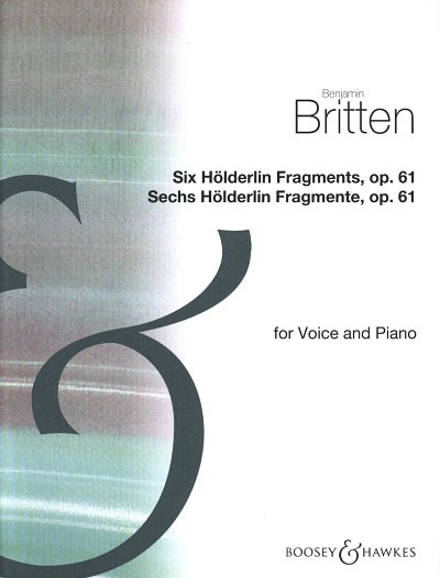 B. Britten: 6 Holderlin Fragments, GesMKlav
