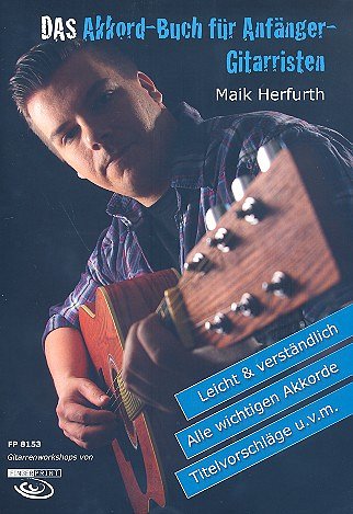 Herfurth Maik: Das Akkordbuch Fuer Anfaenger Gitarristen
