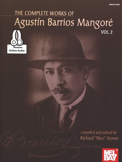 A. Barrios: The Complete Works of Agustin Bar, Git (+Audiod)