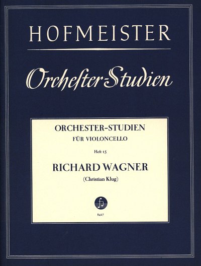 R. Wagner: Orchesterstudien für Violoncello Band 15
