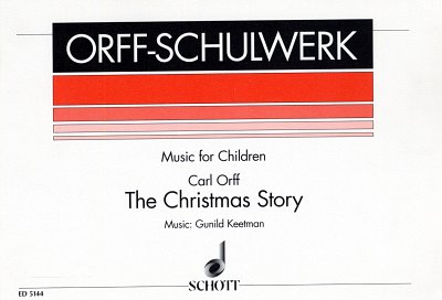C. Orff: The Christmas Story  (Part.)