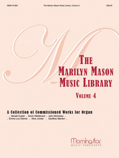 The Marilyn Mason Music Library, Volume 4, Org