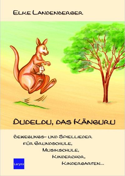 E. Landenberger: Dudeldu, das Känguru, Kst;Git/Klav (LB)