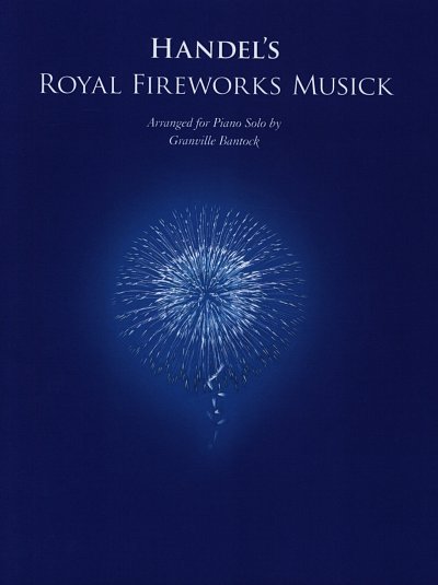 G.F. Haendel: Royal Fireworks Music, Klav