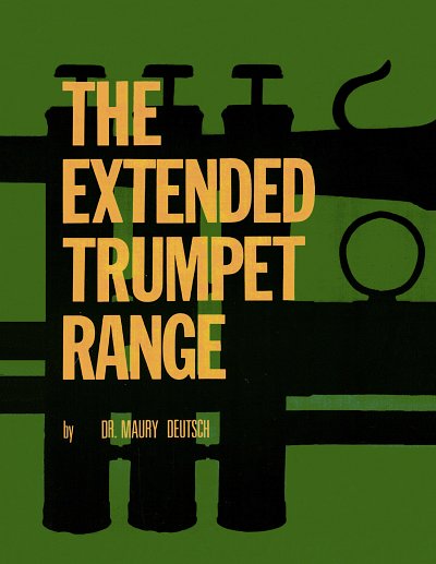 M. Deutsch: The Extended Trumpet Range, Trp