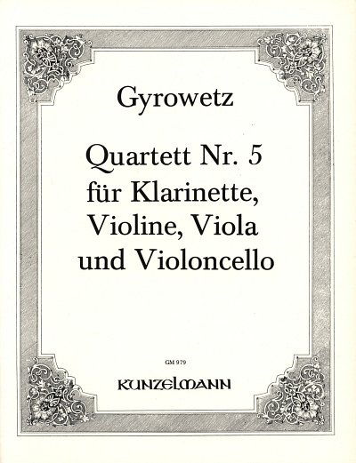 A. Gyrowetz: Quartett Nr. 5 Es-Dur