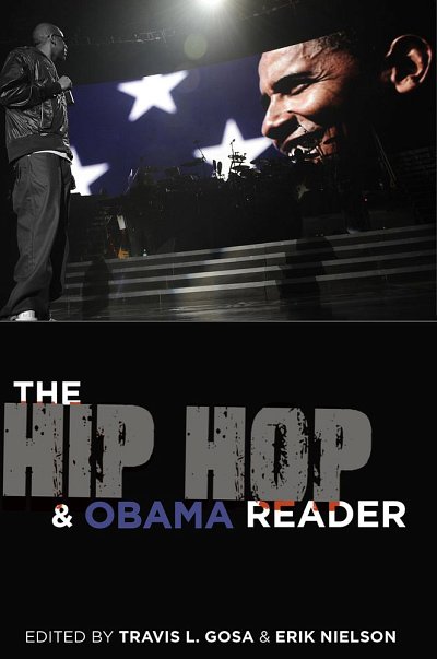 The Hip Hop & Obama Reader (Bu)
