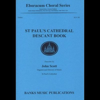 J. Scott: St. Paul's Cathedral Descant Book