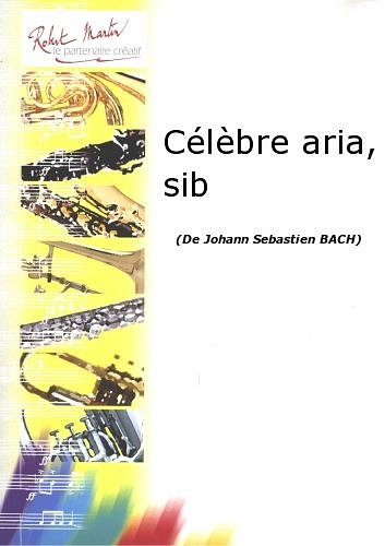 J.S. Bach: Célèbre Aria