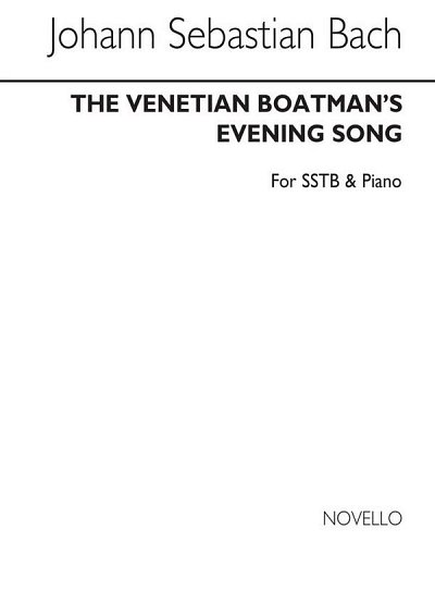 J.S. Bach: The Venetian Boatman's Evening Song Sstb/Pia (Bu)