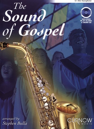 S. Bulla: The Sound of Gospel, Asax (+CD)