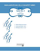 M.J. Merle Isaac,: Highland/Etling Cello Quartet Series: Suite No. 2