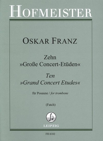 O. Franz: 10 "Große Concert–Etüden"