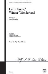 A. Alan Billingsley: Let It Snow / Winter Wonderland 3-Part Mixed