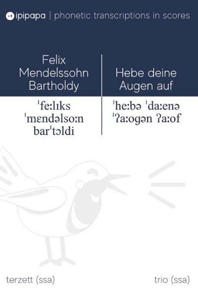 F. Mendelssohn Bartholdy: Hebe deine Augen auf