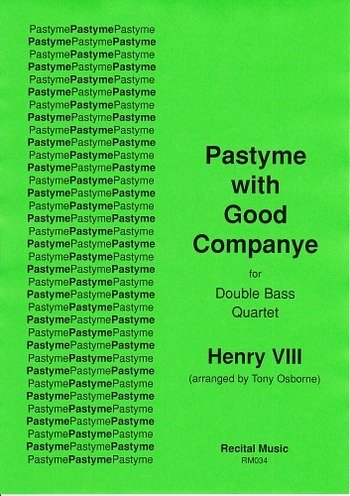T. Osborne: Pastyme With Good Companye (Pa+St)