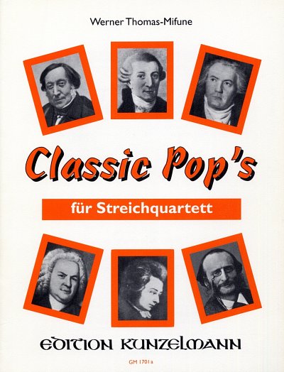 W. Thomas-Mifune: Classic Pops für Streichquartett, 2VlVaVc