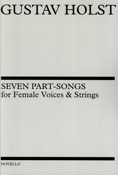 G. Holst: Seven Part-Songs For Female Voice, FchKlav (Part.)