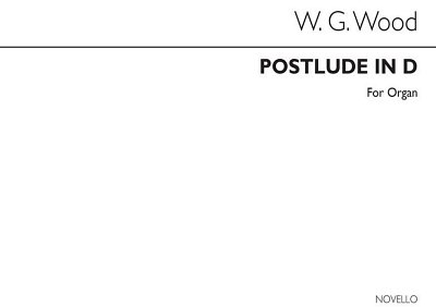 W.G. Wood: Postlude In D Organ, Org