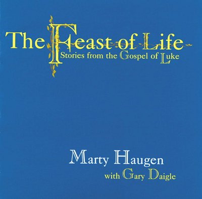M. Haugen: Feast of Life - Keyboard Edition